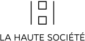 La Haute Société